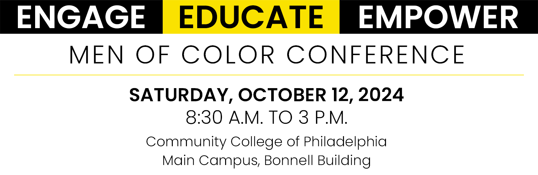 Engage, Educate, Empower: Men of Color Conference